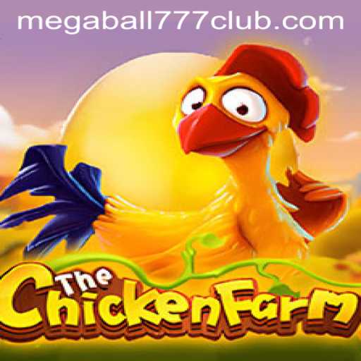 Discover the Excitement of ChickenFarm Featuring Megaball777