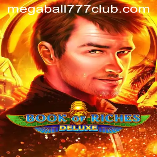 Discover the Exciting World of Book of Riches Deluxe and Megaball 777