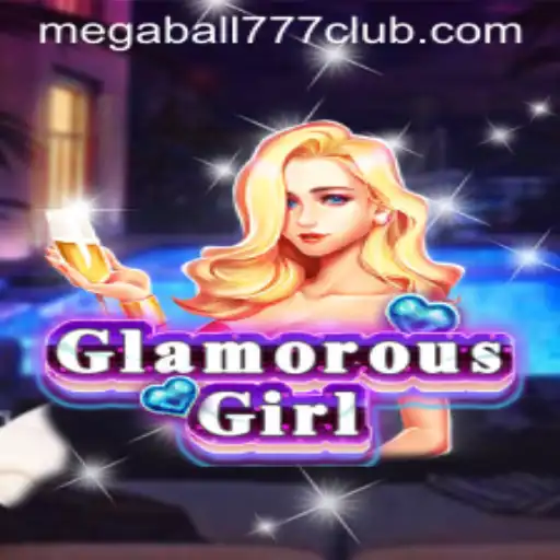 GlamorousGirl: Explore the Dazzling World of Megaball777