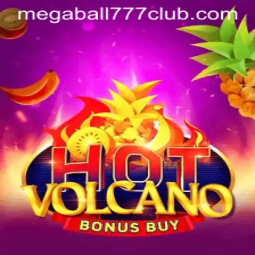 Exploring the Excitement of HotVolcanoBonusBuy and Megaball777
