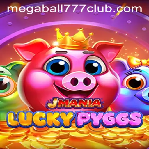 Exploring JManiaLuckyPyggs: The Latest Gaming Sensation with Megaball777