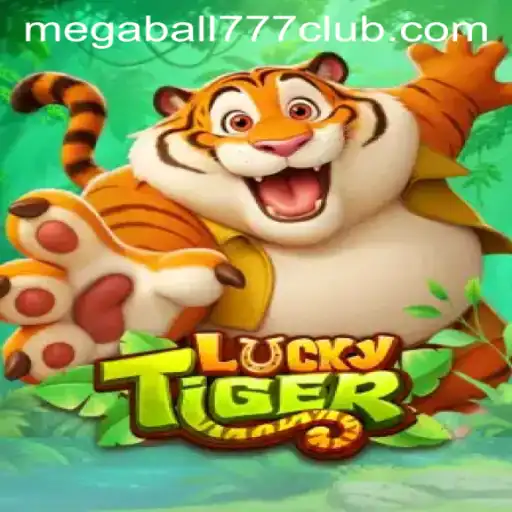 LuckyTiger: A Thrilling Dive into the World of Megaball777