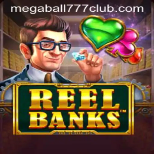 ReelBanks: Unveiling the Thrilling World of Megaball777
