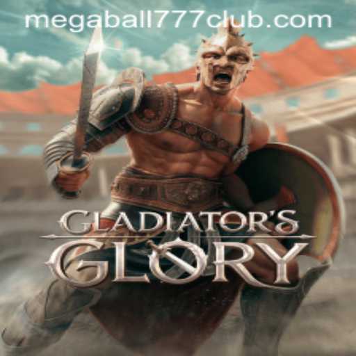 GladiatorsGlory: A Riveting Adventure in the World of Megaball777