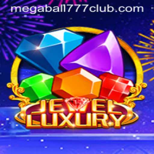 Discover the Exciting World of JewelLuxury and Its Thrilling Megaball777 Feature