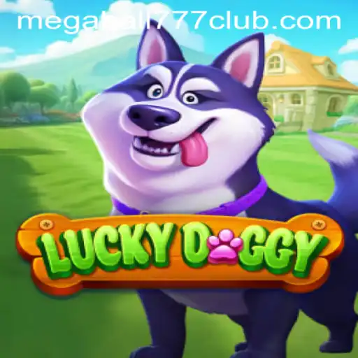 Discover the Excitement of LuckyDoggy and Megaball777