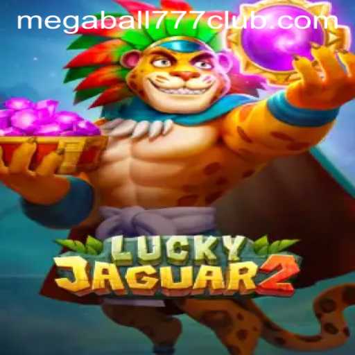 Dive into the Thrilling World of Luckyjaguar2 and Megaball777