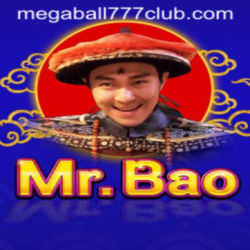 Dive into the Thrilling World of MrBao: A Game-Changer with Megaball777