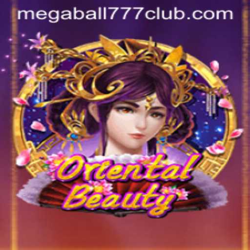 Exploring OrientalBeauty and Its Thrilling Megaball777 Experience