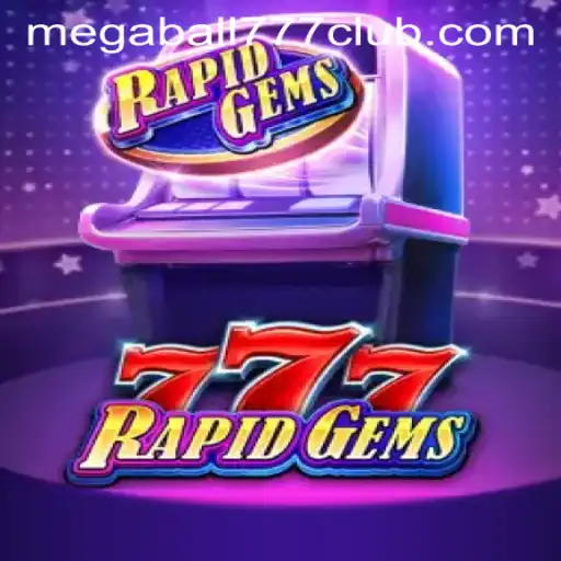 Exploring the Exciting World of RapidGems777: An Introduction to Megaball777