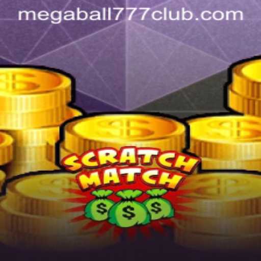 Unveiling the Excitement of ScratchMatch: Dive into the World of Megaball777