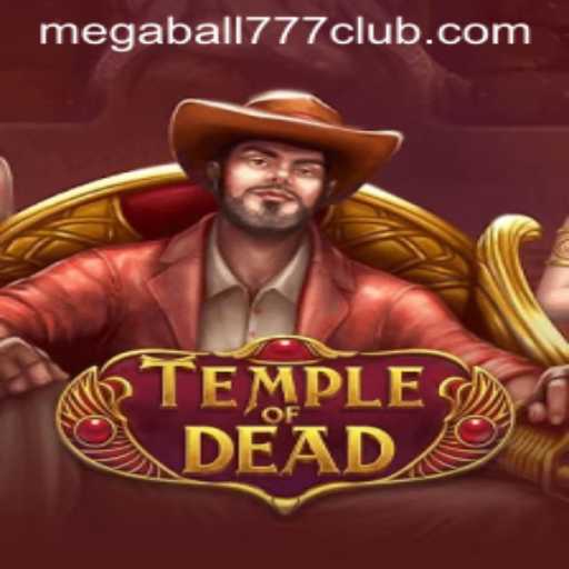 Exploring the Thrilling World of TempleofDead and the Exciting Megaball777
