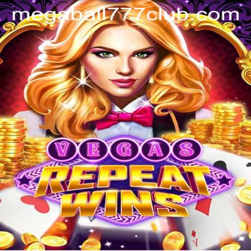 VegasRepeatWins: Discover the Thrill of Megaball777